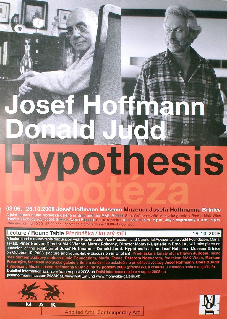 <BODY>Plakat Austellung Josef Hoffmann. Donald Judd. Hypothese, Josef Hoffmann Museum, Brtnice, 2008, Grafik: Marianne Friedl, PI 15879-1 © MAK</BODY>