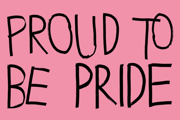 PROUD TO BE PRIDE