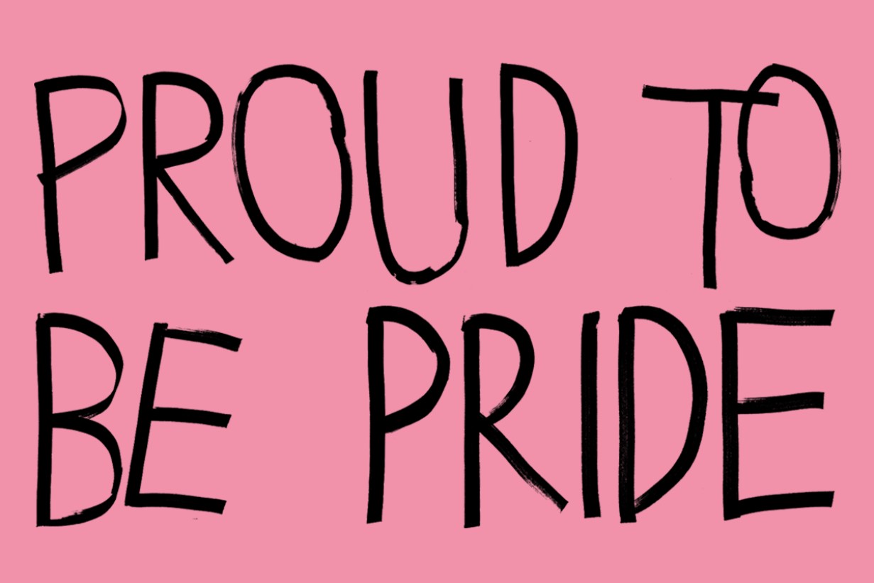 PROUD TO BE PRIDE