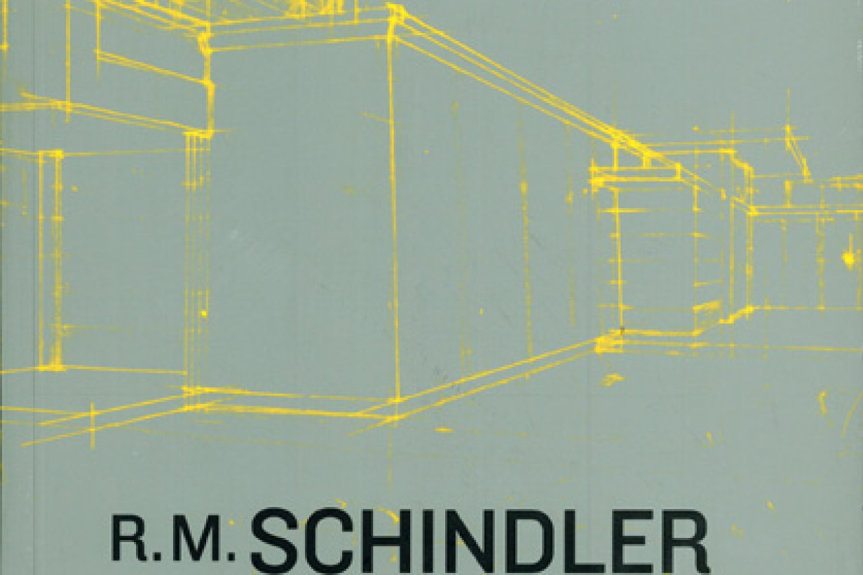 R. M. Schindler. Architektur und Experiment