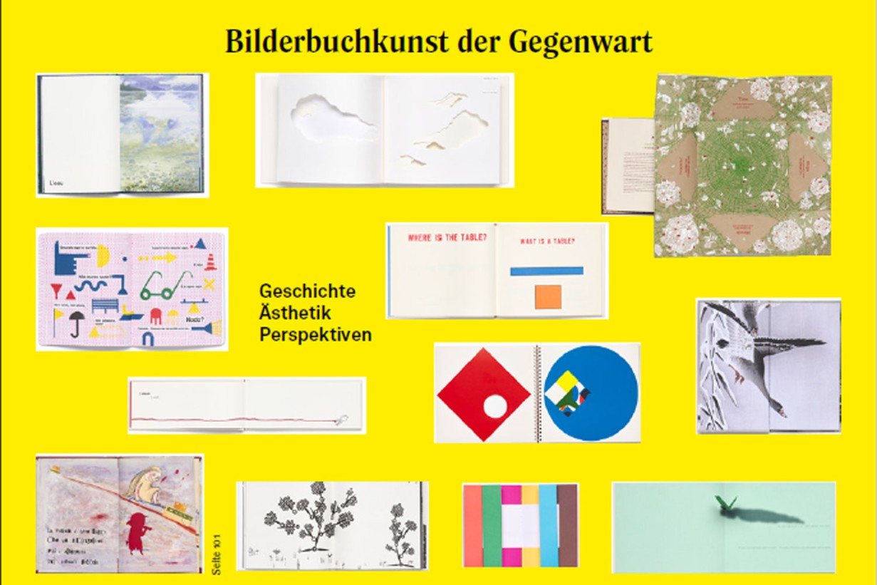 Bilderbuchkunst der Gegenwart. Geschichte – Ästhetik – Perspektiven. Die neue Sammlung Friedrich C. Heller 